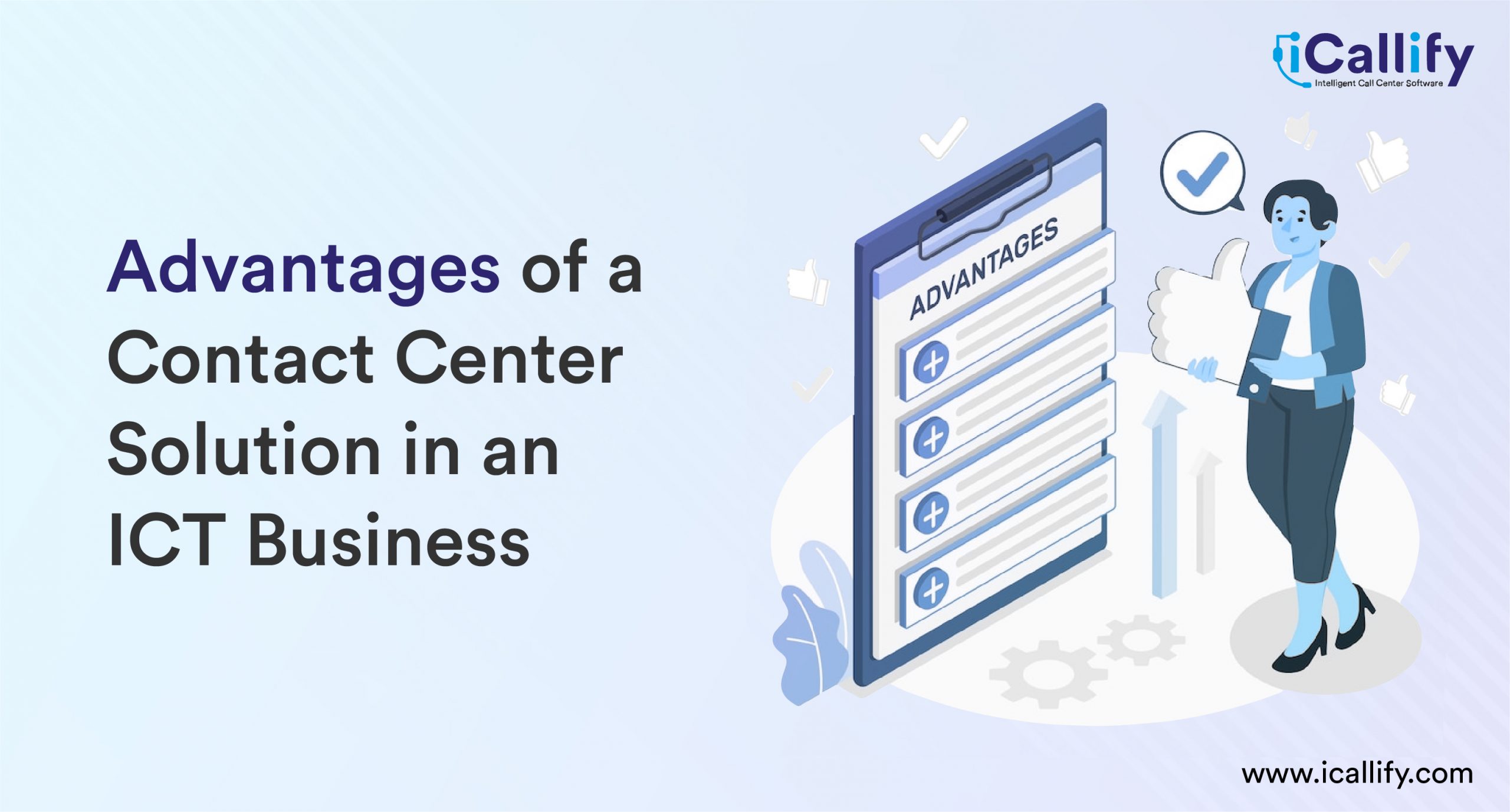 Advantages of a Contact Center Solution in an ICT Business
