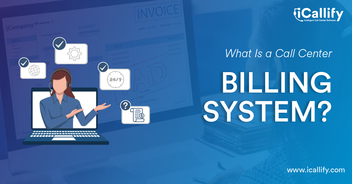What Is a Call Center Billing System