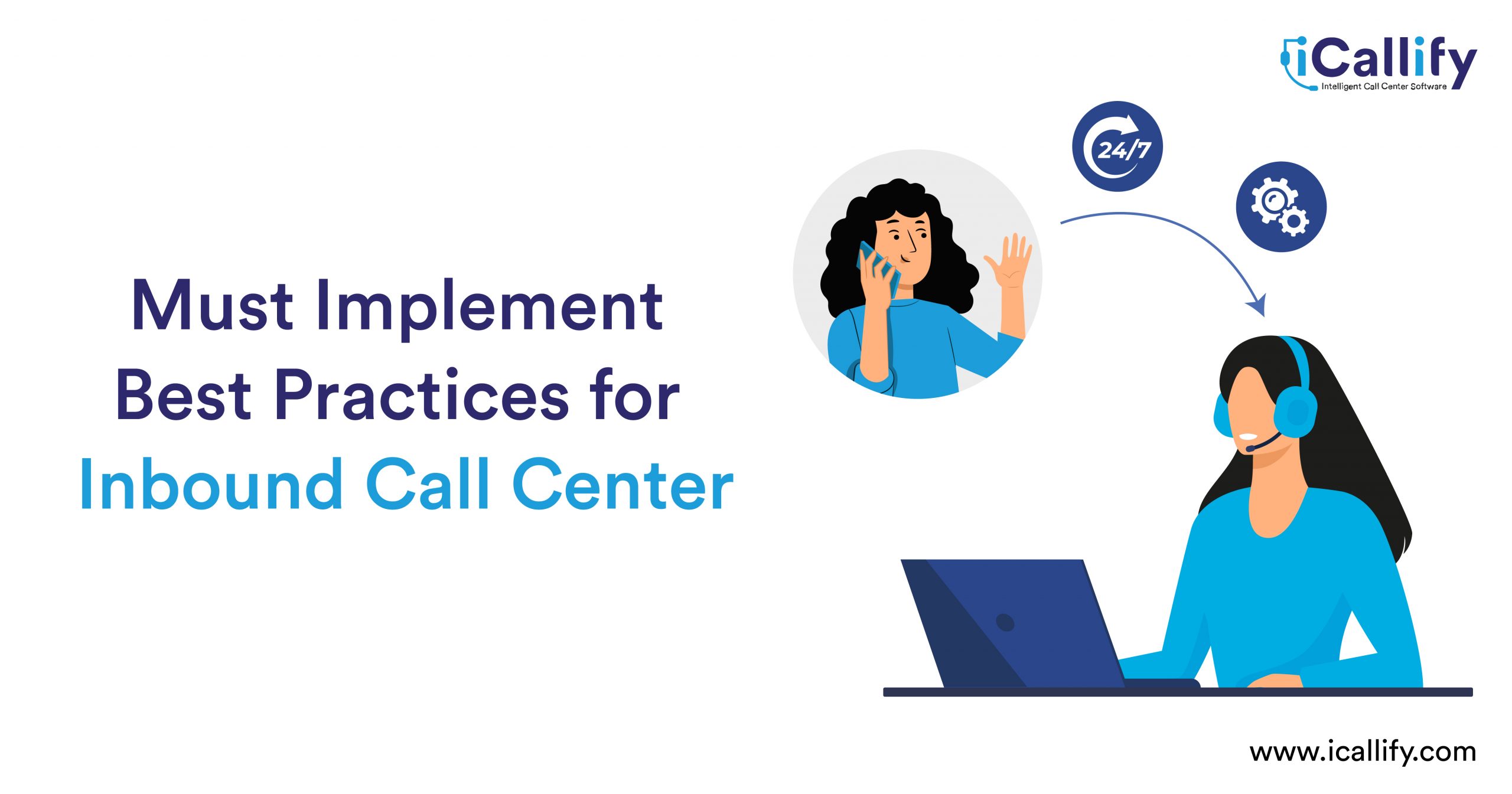 Must Implement Best Practices for Inbound Call Center