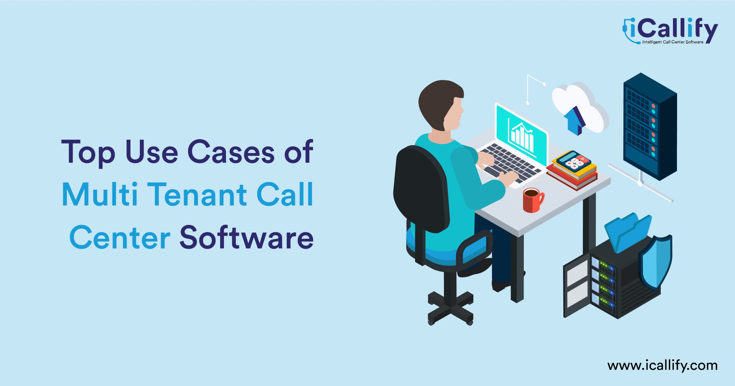Top Use Cases of Multi Tenant Call Center Software