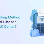 Which Billing Scheme Should I Employ for My Call Center?