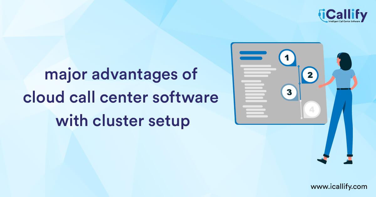 major advantages of cloud call center software 