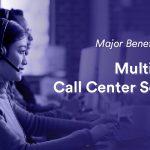 Major Beneficiaries of a Multi Tenant Call Center Software
