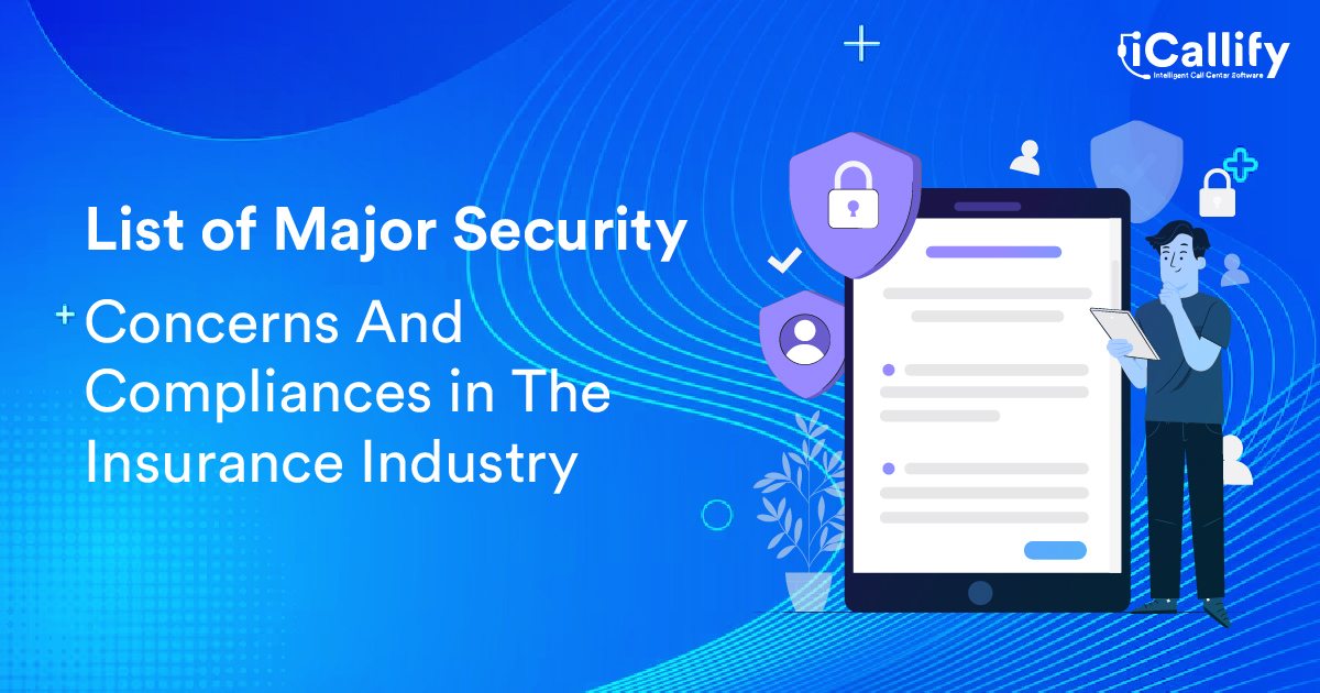 List of Major Security Concerns And Compliances in The Insurance Industry