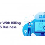 Role of a Call Center with Billing in the SaaS Business