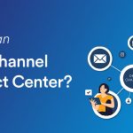 Best Practices to Follow in an Omni Channel Call Center