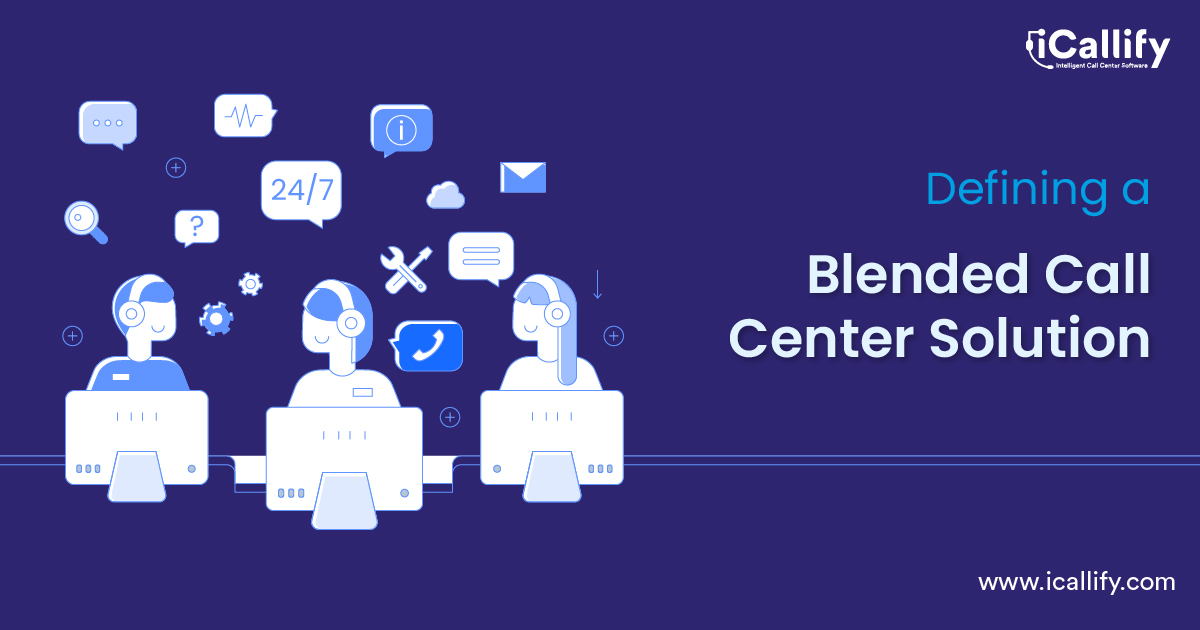 Blended Call Center Solution