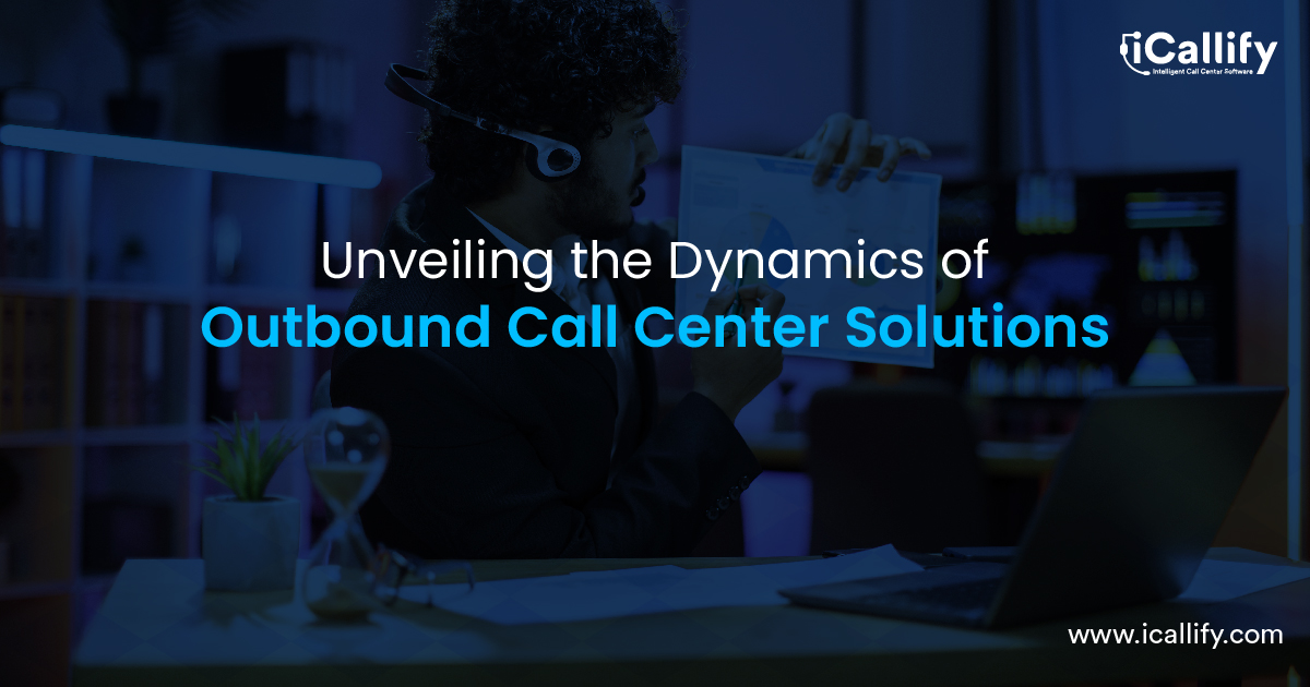 Outbound Call Center Solutions