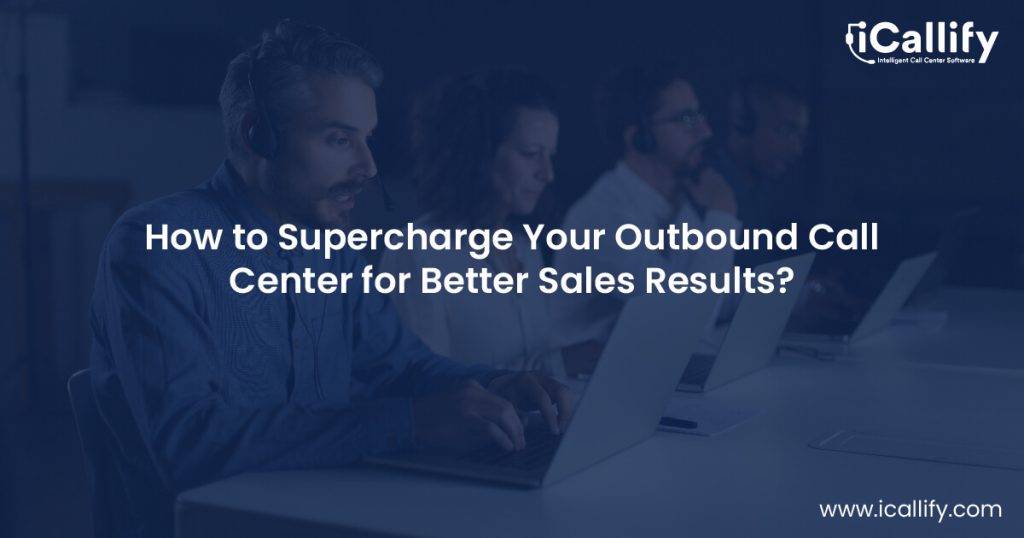 How Can Outbound Call Center Solutions Transform Your Sales Strategy?